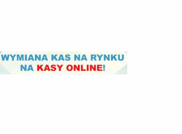Wymiana kas fiskalnych na rynku na kasy onlineowe